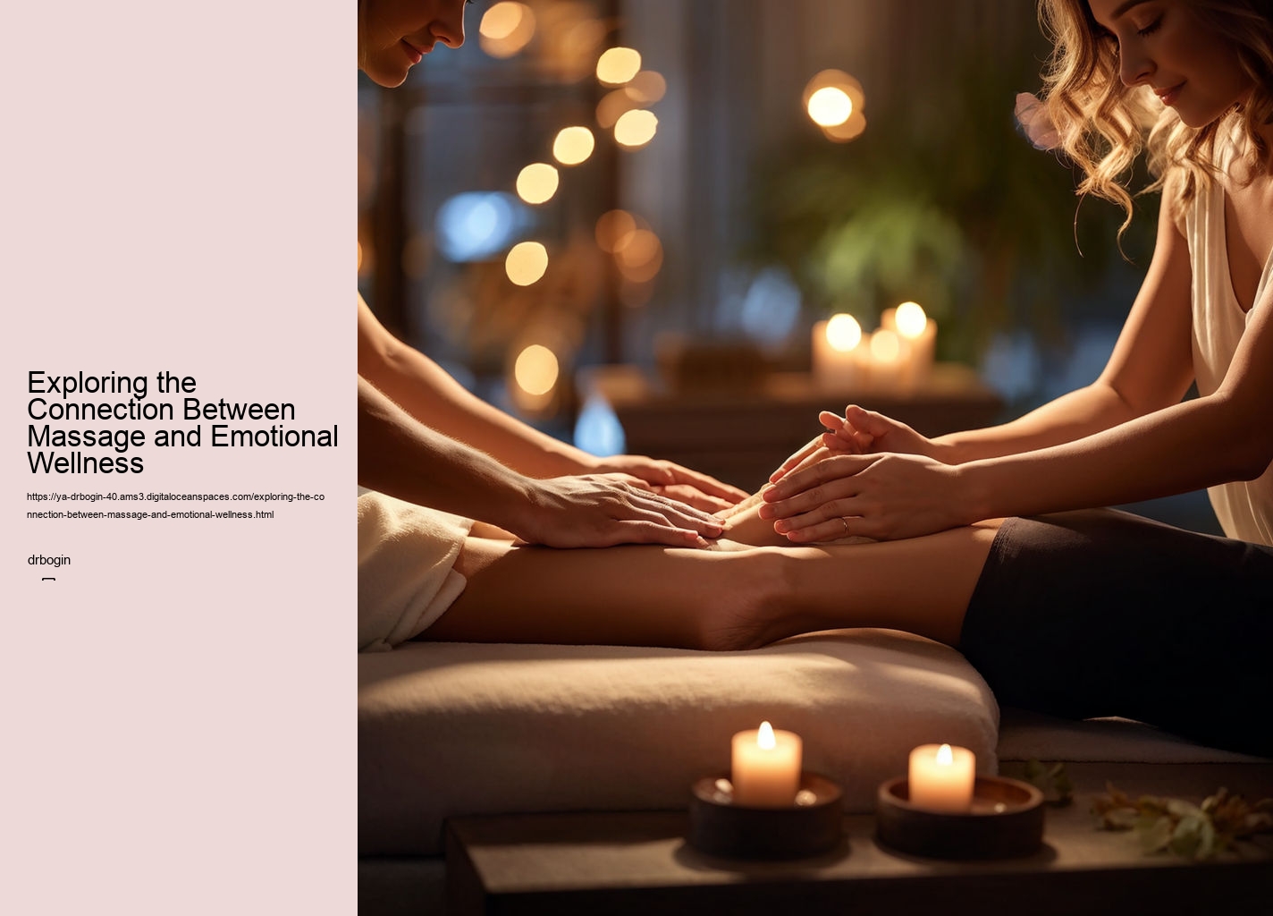 Exploring the Connection Between Massage and Emotional Wellness