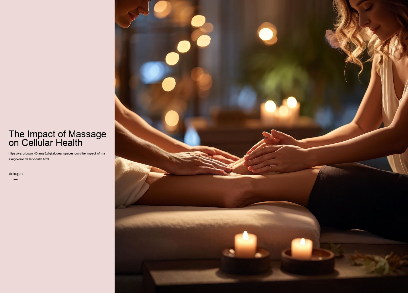 The Impact of Massage on Cellular Health